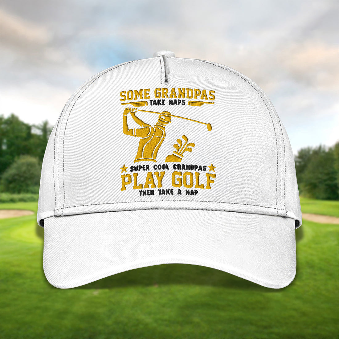 Some Grandpas Take Naps Embroidered Baseball Cap, Golf Hat, Dad Golf Gift