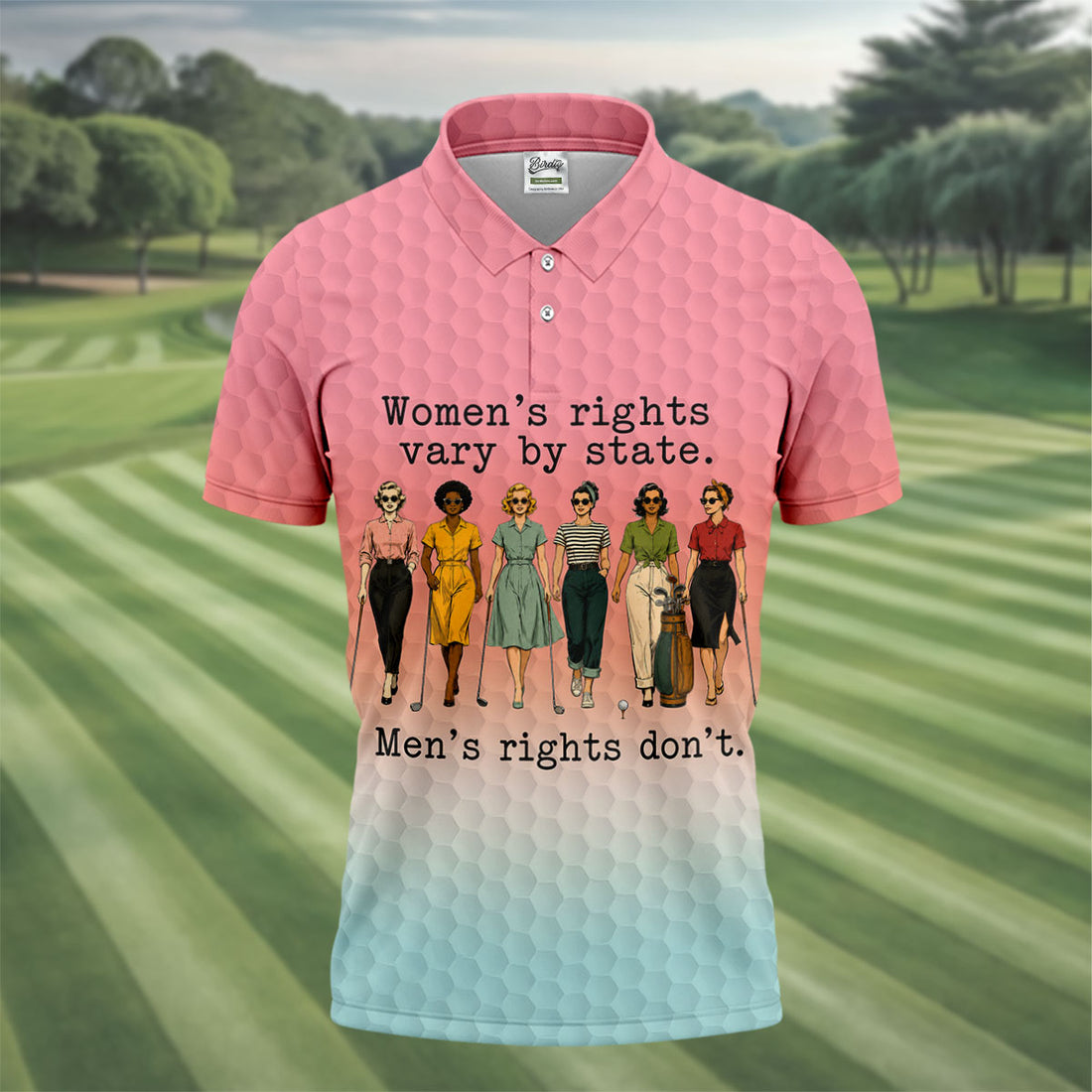 Women's Rights Vary By State Funny Golf Polo Shirt, Men's Golf Shirt, Golf Apparel For Men