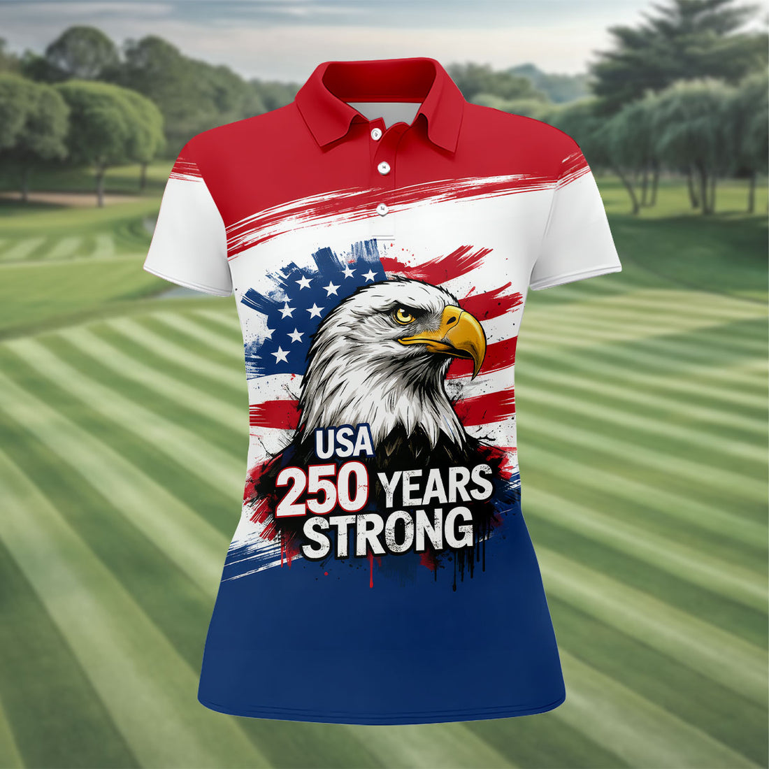 Bald Eagle USA 250 Years Strong Women's 250 Years USA Patriotic Golf Shirt, 4th of July Golf Shirt