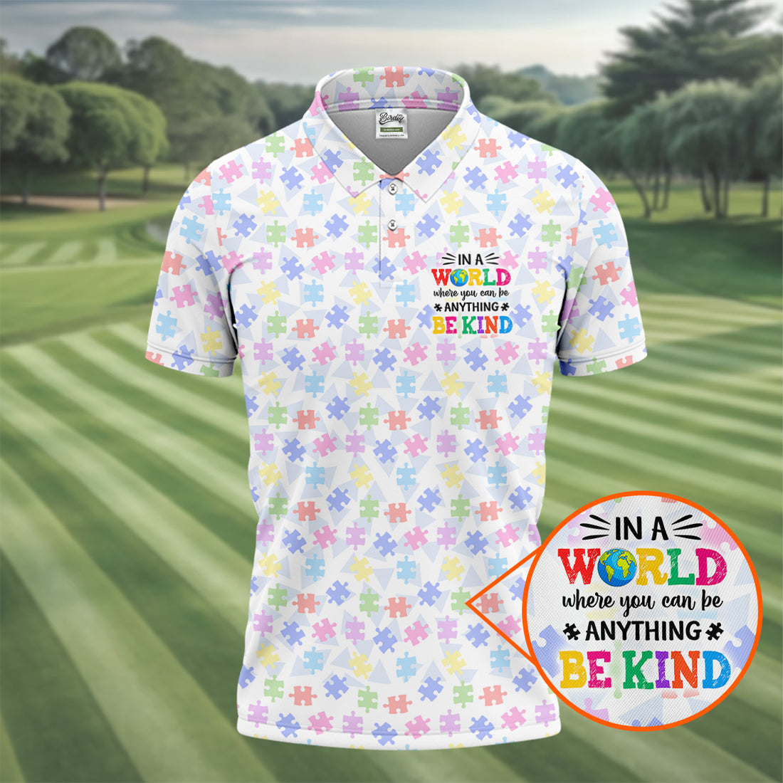In A World Where You Can Be Anything Be Kind Autism Puzzle Golf Shirts For Men, Polo Shirts For Men