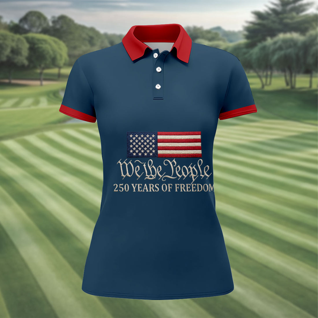 We The People 250 Years American Flag Golf Shirt, Patriotic 4th Of July Golf Shirt For Women