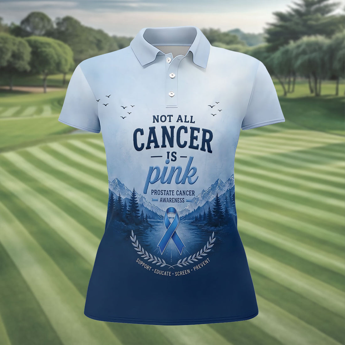 Not All Cancer Is Pink Prostate Cancer Polo Shirt, Womens Golf Tops, Printed Golf Shirt