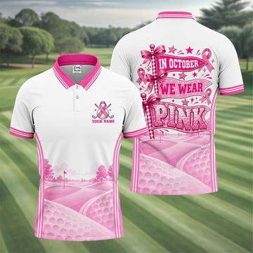 In October We Wear Pink Breast Cancer Polo Shirt, Mens Golf Polo, Golf Shirts For Men