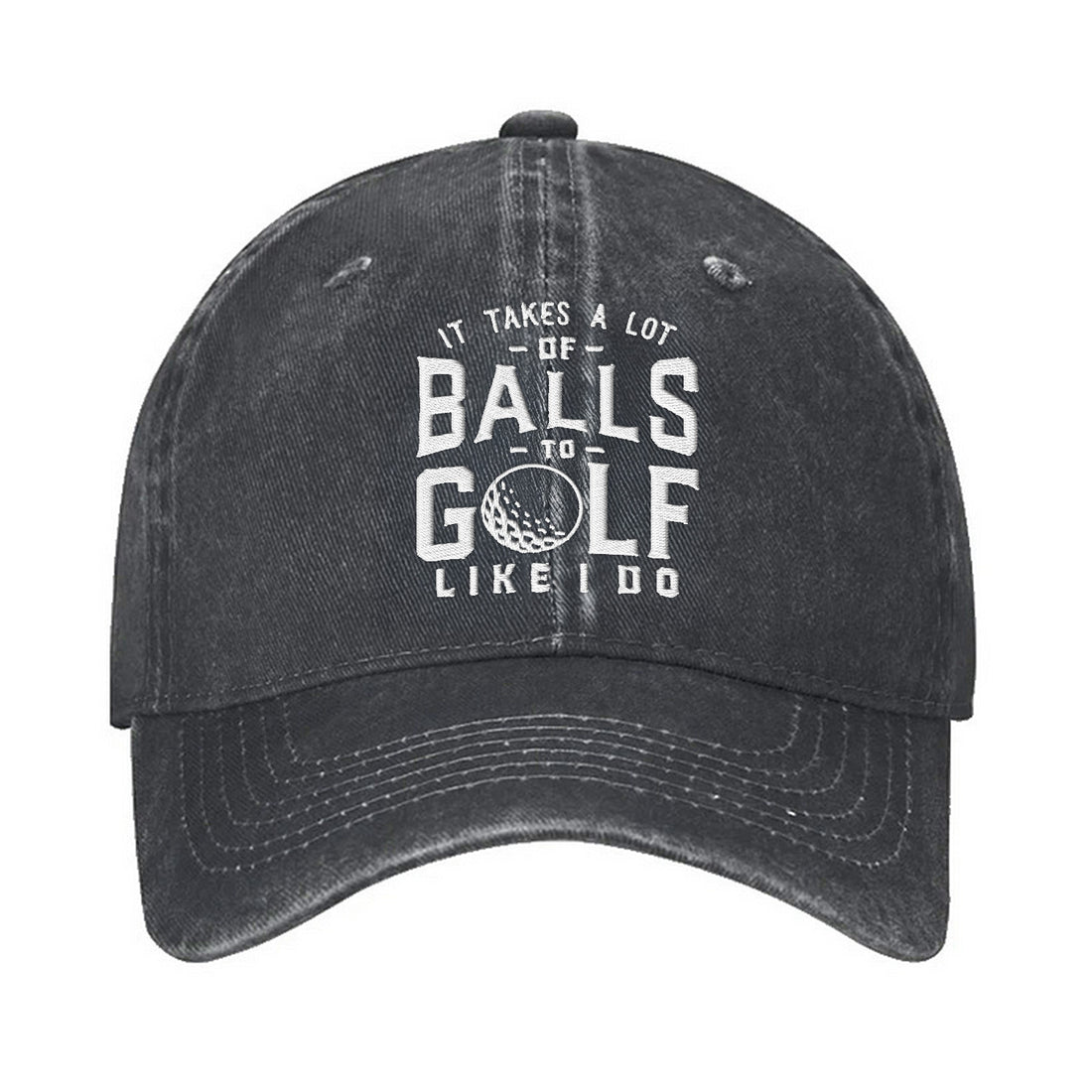 It Takes A Lot Of Balls To Golf Like I Do Embroidered Baseball Cap, Funny Golf Hat, Dad Golf Gift
