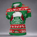 Christmas You Serious Clark Golf Shirt, Golf Shirts For Men, Funny Mens Golf Shirts